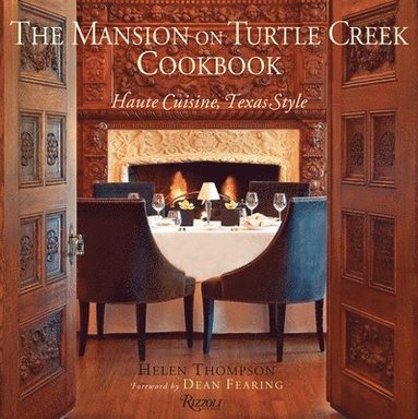 bokomslag The Mansion on Turtle Creek Cookbook