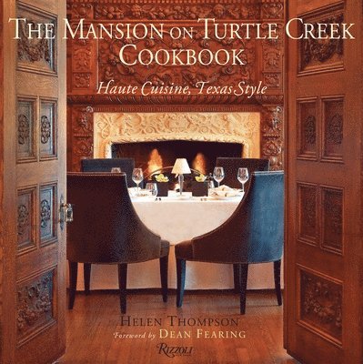 The Mansion on Turtle Creek Cookbook 1