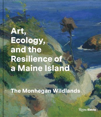 bokomslag Art, Ecology, and the Resilience of a Maine Island