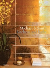 bokomslag Michael S. Smith: Kitchens & Baths