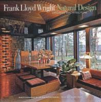 bokomslag Frank Lloyd Wright: Natural Design, Organic Architecture