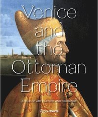 bokomslag Venice and the Ottoman Empire