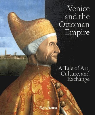 Venice and the Ottoman Empire 1