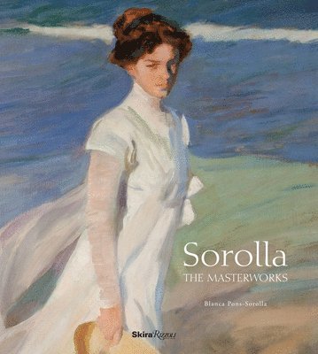 bokomslag Sorolla: The Masterworks