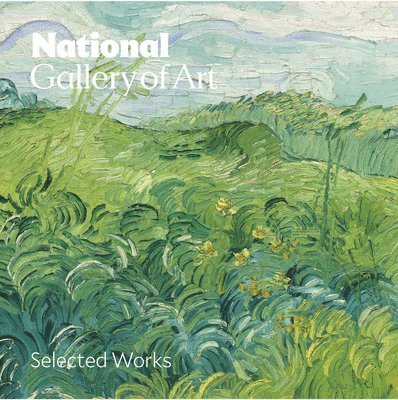 National Gallery of Art: Selected Works 1