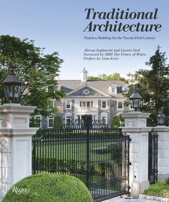 Alireza Sagharchi, Lucien Steil - Traditional Architecture, Inbunden
