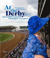 bokomslag At the Derby: Kentucky's Grandest Celebration of Fashion