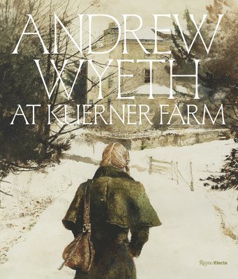 Andrew Wyeth at Kuerner Farm 1