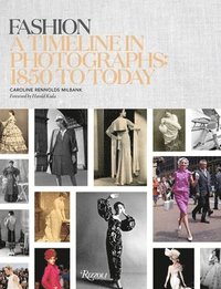 bokomslag Fashion: A Timeline in Photographs