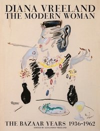 bokomslag Diana Vreeland: The Modern Woman: The Bazaar Years, 1936-1962