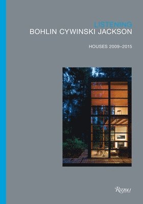 Listening: Bohlin Cywinski Jackson, Houses 2009-2015 1