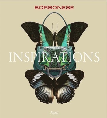 Borbonese: Inspirations 1
