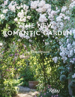 The New Romantic Garden 1