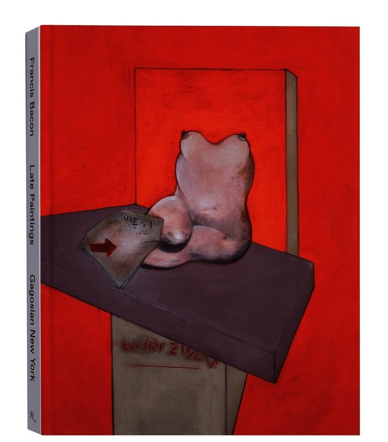 Francis Bacon: Late Paintings