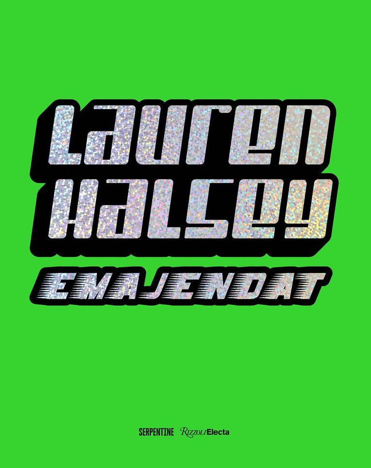 Lauren Halsey, Hans Ulrich Obrist, Hans Ulrich Obrist - Lauren Halsey, Inbunden