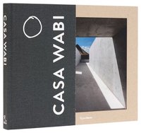 bokomslag Casa Wabi Revised Edition