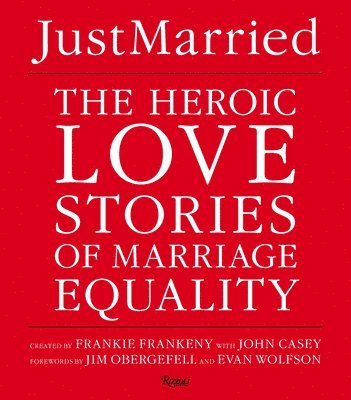 bokomslag Love: The Heroic Stories of Marriage Equality