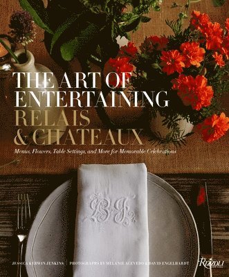 The Art of Entertaining Relais & Chteaux 1