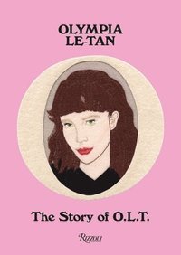 bokomslag Olympia Le-Tan: The Story of O.L.T.