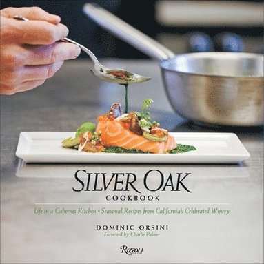 bokomslag Silver Oak Cookbook