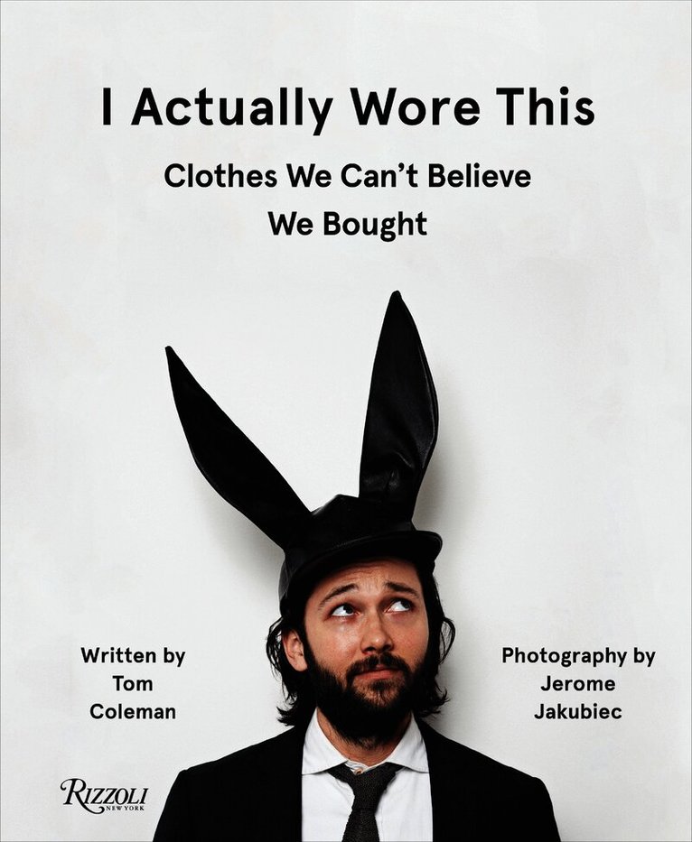 I Actually Wore This