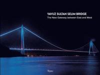 bokomslag Yavuz Sultan Selim Bridge