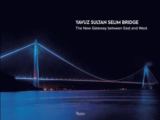 Yavuz Sultan Selim Bridge 1