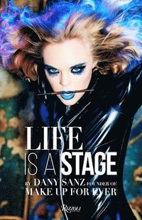 bokomslag Life is a stage - make up forever