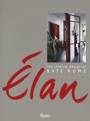 bokomslag Elan: The Interior Design of Kate Hume