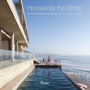 bokomslag Houses by the Shore: At Home With the Water