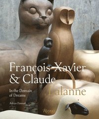 bokomslag Francois-Xavier and Claude Lalanne