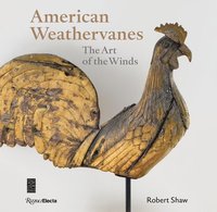 bokomslag American Weathervanes