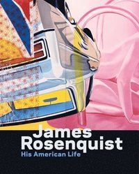 bokomslag James Rosenquist