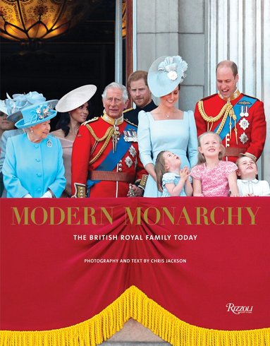 Chris Jackson - Modern Monarchy, Inbunden