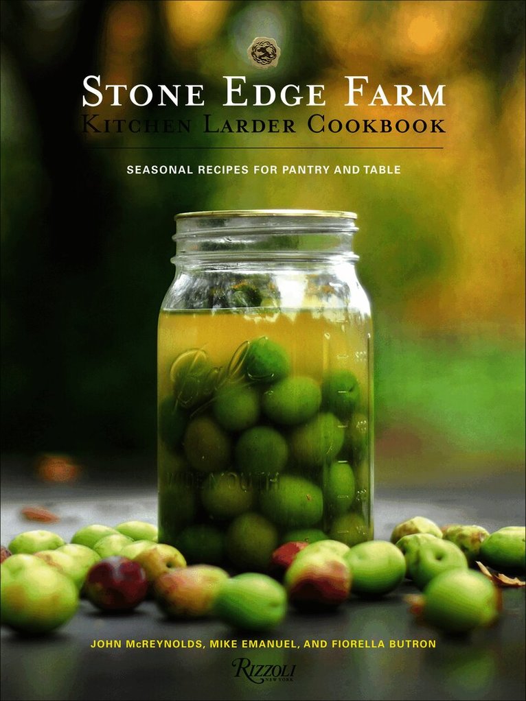 Stone Edge Farm Kitchen Larder Cookbook