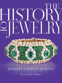 bokomslag The History of Jewelry: Joseph Saidian and Sons