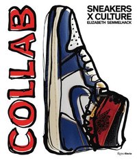 bokomslag Sneakers x Culture: Collab