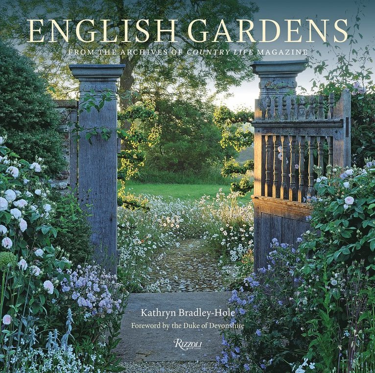 Kathryn Bradley-Hole, Duke of Devonshire - English Gardens, Inbunden
