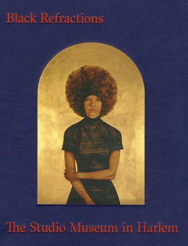 Connie H. Choi, Thelma Golden - Black Refractions, Inbunden