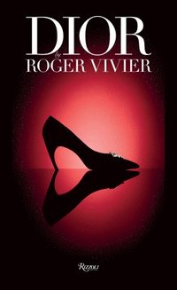 bokomslag Dior by Roger Vivier