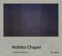 bokomslag Rothko Chapel