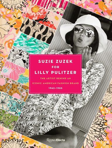 Susan Brown, Caroline Rennolds Milbank - Suzie Zuzek for Lilly Pulitzer, Inbunden