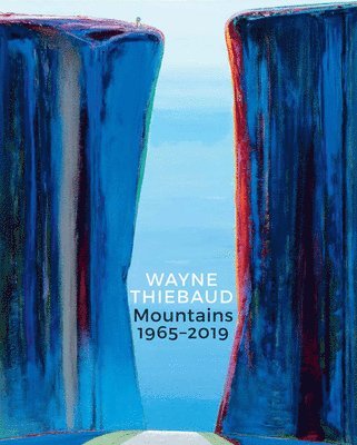 Wayne Thiebaud Mountains 1