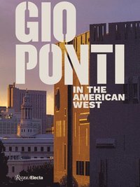 bokomslag Gio Ponti in the American West