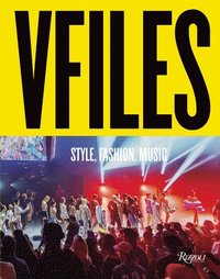 bokomslag Vfiles: Style, Fashion, Music.