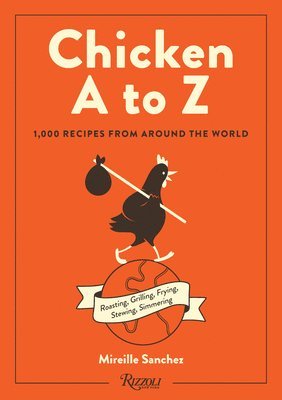 Mireille Sanchez - Sanchez, M: Chicken A to Z, Inbunden