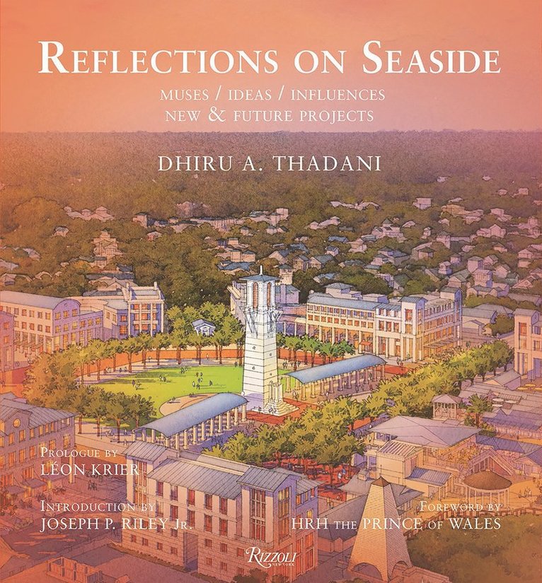 Dhiru Thadan, Dhiru A. Thadani - Reflections on Seaside, Inbunden