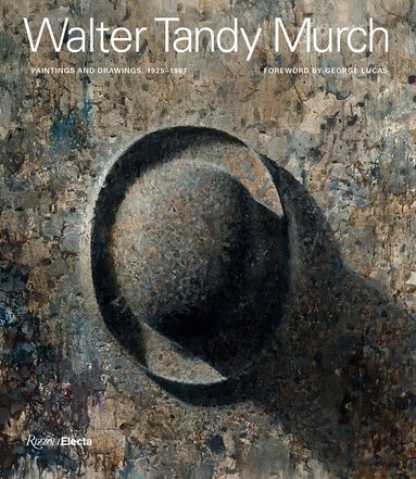 George Lucas, Walter Scott Murch - Walter Tandy Murch, Inbunden