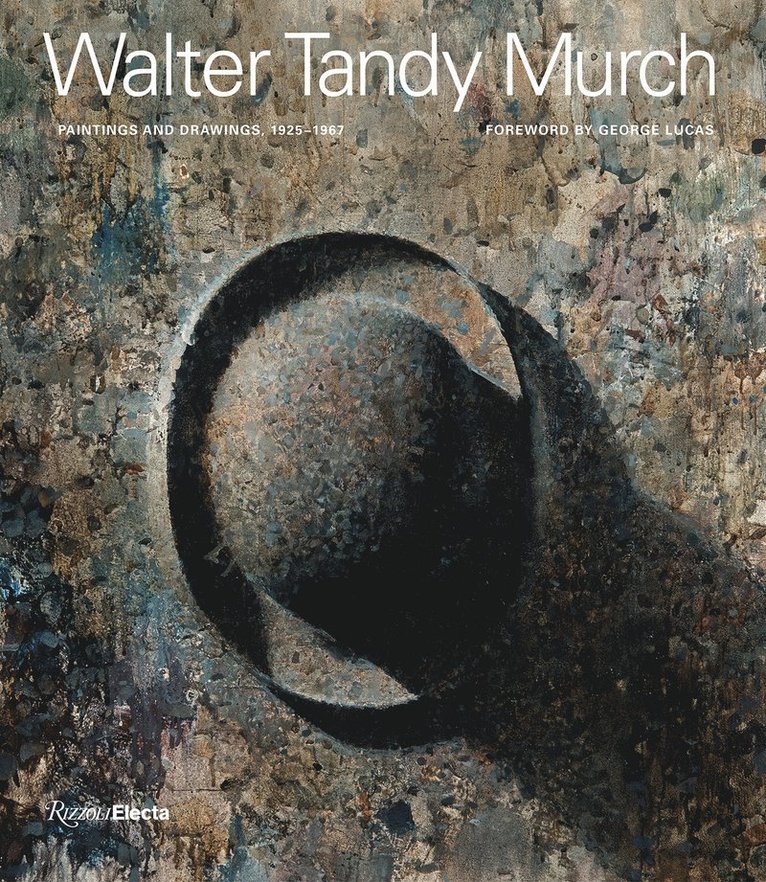 George Lucas, Walter Scott Murch - Walter Tandy Murch, Inbunden