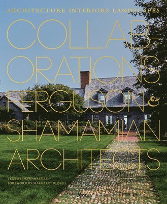Collaborations: Architecture, Interiors, Landscapes 1